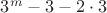 $3^{m}-3-2\cdot3$