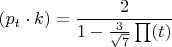 $(p_{t}\cdot k)=\dfrac2{1-\frac3{\sqrt7}\prod(t)}$