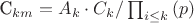 C_{km}=A_k \cdot C_k/\prod_{i\leq k}{(p)}