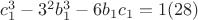$c_1^3 - 3^2 b_1^3 - 6b_1 c_1 = 1(28)
$ $c_1^3 - 3^2 b_1^3 - 6b_1 c_1 = 1(28)
$