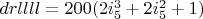 $drllll=200 (2 i_5^3+2 i_5^2+1)$