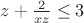 $z+\frac{2}{xz}\le3$