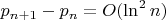 $p_{n+1}-p_n=O(\ln ^2 n)$