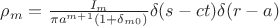 $ \rho_m = \frac {I_m} {\pi a^{m+1} (1+\delta_{m0})} \delta(s-ct) \delta (r-a) $