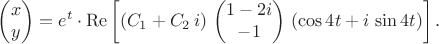 $$\begin{pmatrix}x\\ y\end{pmatrix}=e^t\cdot\mathop{\mathrm{Re}}\left[(C_1+C_2\,i)\,\begin{pmatrix}1-2i\\ -1\end{pmatrix}\,(\cos4t+i\,\sin4t)\right].$$