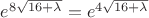 $e^{8\sqrt{16+\lambda}}=e^{4\sqrt{16+\lambda}}$