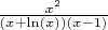 $\frac{x^2}{(x+\ln(x))(x-1)}$