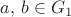 $a,\,b \in G_1$