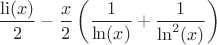 $$\frac{\operatorname{li}(x)}{2}-\frac{x}{2}\left(\frac{1}{\ln(x)}+\frac{1}{\ln^2(x)}\right)$$