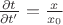 $\frac{\partial t}{\partial t'} = \frac{x}{x_0}$