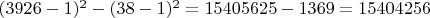 $(3926-1)^2-(38-1)^2=15405625-1369=15404256$