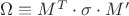 $\[
\Omega  \equiv M^T  \cdot \sigma  \cdot M'
\]
$