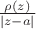 $\frac {\rho(z)} {|z-a|}$