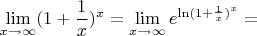 $$\lim\limits_{x \to \infty}(1 + \frac{1}{x})^x=\lim\limits_{x \to \infty}e^{\ln(1 + \frac{1}{x})^x}=$$