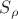 $S_{\rho}$