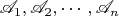 $\mathscr A_1, \mathscr A_2, \cdots, \mathscr A_n$