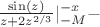 $\frac{\sin(z)}{z+2z^{2/3}}|\limits_{-M}^{-x} - $
