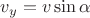 $v_y=v\sin{\alpha}$