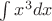 $\int x^3dx$