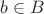 $b\in{B}$