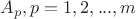 $A_p, p= 1, 2, . . . ,m$