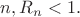 $n, R_n<1.$