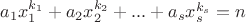 $a_1x_1^{k_1}+a_2x_2^{k_2}+...+a_sx_s^{k_s}=n$