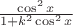 $\frac{\cos^2 x}{1+k^2 \cos^2 x}$