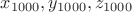 $x_{1000}, y_{1000}, z_{1000}$