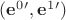$(\mathbf e^0',\mathbf e^1')$