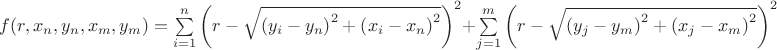 $f(r, x_{n}, y_{n}, x_{m}, y_{m}) = \sum\limits_{i=1}^{n} \left( r - \sqrt{\left( y_{i} - y_n \right)^{2} + \left( x_{i} - x_n \right)^{2} }  \right)^{2}  + \sum\limits_{j=1}^{m} \left( r - \sqrt{\left( y_{j} - y_m \right)^{2} + \left( x_{j} - x_m \right)^{2} }  \right)^{2}$