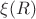$\xi(R)$