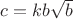 $c=kb\sqrt{b}$