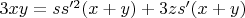 $3xy=ss'^2(x+y)+3zs'(x+y)$
