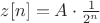 $z[n]=A\cdot \frac{1}{2^n}$
