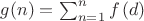 $g(n)=\sum_{n=1}^{n}f\left ( d \right )$