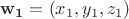 ${\bf w_1} = (x_1, y_1, z_1)$