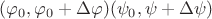 $(\varphi_0,\varphi_0+\Delta \varphi) (\psi_0,\psi+\Delta \psi)$