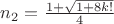 $n_2 = \frac{1+\sqrt{1+8k!}}{4}$