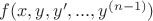 $f(x, y, y', ..., y^{(n-1)})$