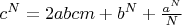 $c^N=2abcm+b^N+\frac{a^N}N$