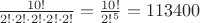 $\frac{10!}{2!\cdot2!\cdot2!\cdot2!\cdot2!} = \frac {10!}{2!^5}=113400$