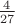 $\frac{4}{27}$