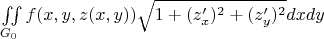 $\iint\limits_{G_0}f(x,y,z(x,y))\sqrt{1+(z'_x)^2+(z'_y)^2}dxdy$