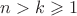 $n>k\geqslant 1$