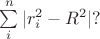$\sum\limits_i^n |r_i^2-R^2| ?$