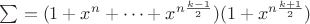 $\sum =(1+x^n+\dots +x^{n\frac {k-1}2 })(1+x^{n\frac {k+1}2}) $