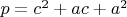 $p=c^2+ac+a^2$