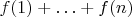 $f(1) + \ldots + f(n)$
