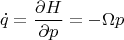 $$
\dot{q} = \frac{\partial H}{\partial p} = - \Omega p
$$